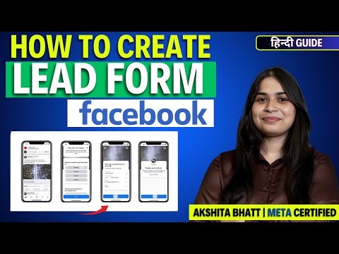How to Create a Facebook Lead Form | Step by Step Tutorial by Akshita Bhatt