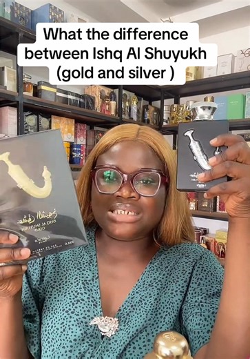 Ishq Al Shuyukh: Gold vs Silver Perfume Comparison
