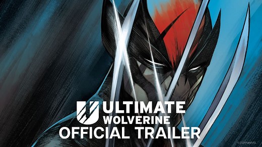 Ultimate Wolverine | Official Trailer | Marvel Comics | Trailers & Extras | Marvel