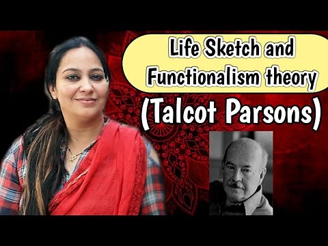 Talcott Parsons:Life skech and Intellectual Background/Functionalism of Parsons by Swats Passion