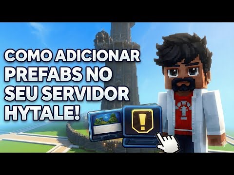 Como Instalar PREFABS no seu Servidor de HYTALE (Passo a Passo) - Construções prontas!