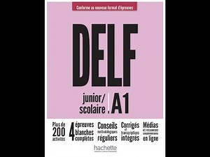 DELF A1 FRENCH A1 LISTENING DELF junior-scolaire A1 Nouveau format