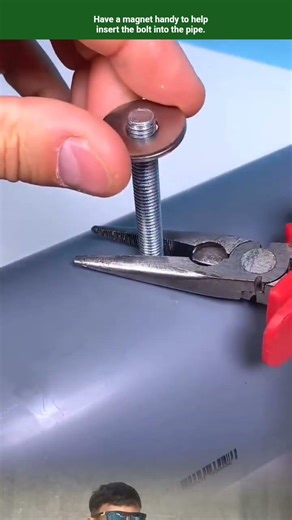 Have a magnet handy to help insert the bolt into the pipe.
