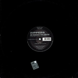 Zippers - All Around The World