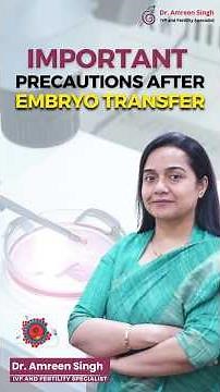 Post-Embryo Transfer DOs & DON'Ts: Your Two Week Wait Survival Guide for IVF Success