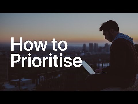 How To Prioritise