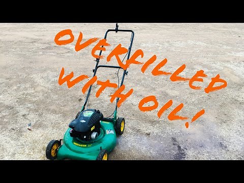 How to Fix a Mower Overfilled with Oil