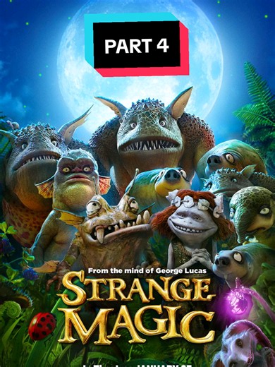 Strange Magic (2015) Full Movie Part 4 - Strange Magic Part 4