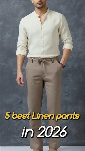 5 Best Linen Pants for Men | Summer Style Must-Have 🔥 #mensfashion #fashion #shortvideo #menswear