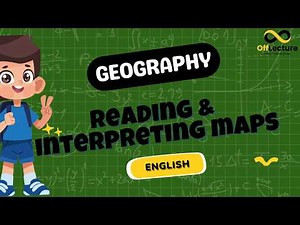 How to Read a Map Step-by-Step | Geography & Navigation Basics | OffLecture Roots