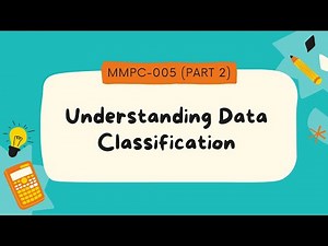 IGNOU MBA(NEW) | MMPC 005 | Unit 2 | Classification of Data