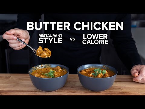 How to make lower calorie Butter Chicken that still tastes good.