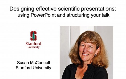 Susan McConnell (Stanford)- Designing effective scientific presentations