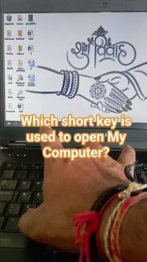 Which short key is used to open My Computer? #MyComputer