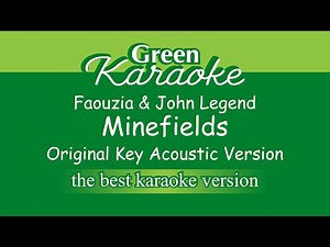 Faouzia & John Legend - Minefields (Karaoke) Acoustic Version