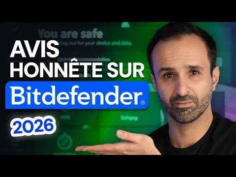 Avis sur Bitdefender 2026 | Est ce le meilleur antivirus pour 2026 ?