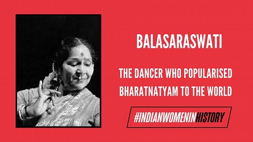 Balasaraswati: The Dancer Who Popularised Bharatnatyam To The World | #IndianWomenInHistory