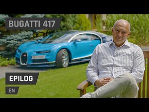 Bugatti 417 - Epilog | EN