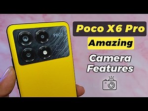 Poco X6 Pro All Camera Features ! Camera Tips & Tricks !
