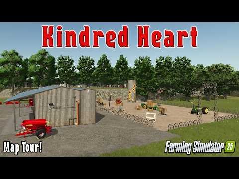 KINDRED HEART?! NEW MOD MAP! (TOUR/REVIEW!) Farming Simulator 25