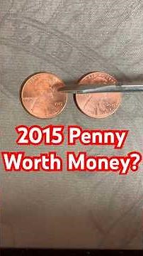 Look for This Rare 2015 Penny