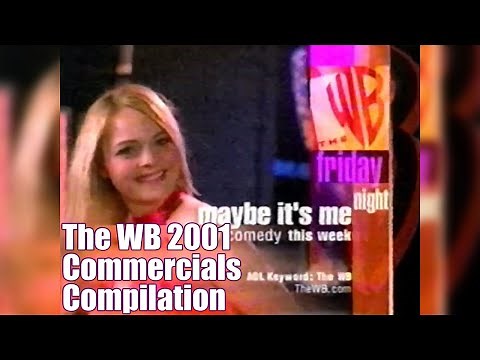 00's Commercials Compilation - The WB 2001