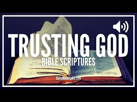 Bible Verses About Trusting God In Difficult Times | Powerful Trust Audio Scriptures For Hard Times