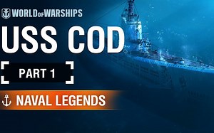 战舰世界】海军传奇 —— 鳕鱼号潜艇（SS-224）Part 1