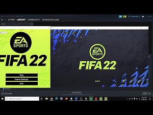 Fix Can't Launch FIFA 22 Ultimate Edition On Steam
