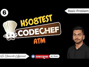 6 | HS08TEST - ATM | CodeChef Problem Solution | #coding #codechef #programming #education #dsa