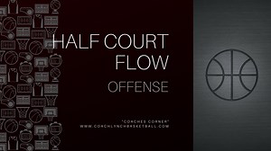 Half Court Flow 2020-21