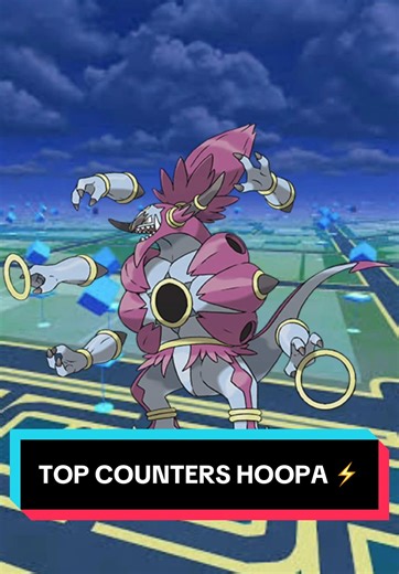 Top Counters for Hoopa in Pokémon Go Raids