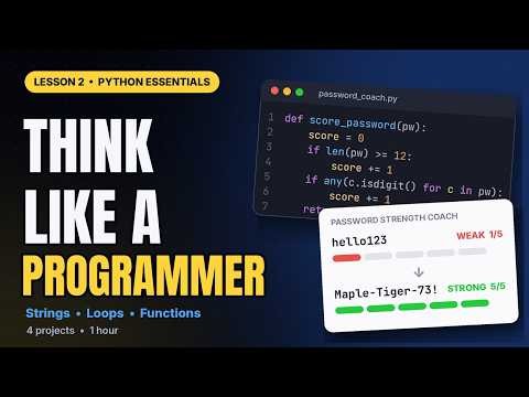 Python Essentials: Think Like a Programmer (Beginner Python Course, Part 2)
