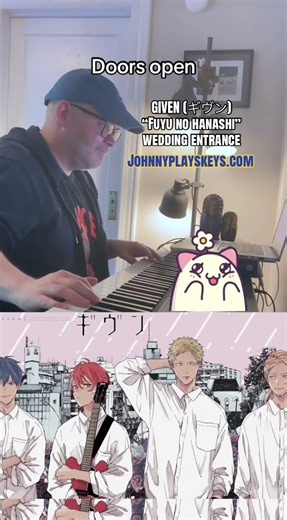 Given "Fuyu No Hanashi" #wedding #entrance #given #givenanime #anime #piano #jpop #cover