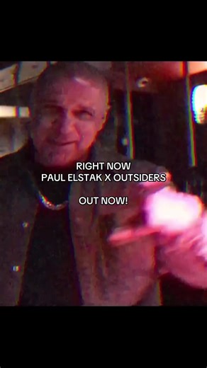 Right Now - Paul Elstak & Outsiders Collaboration