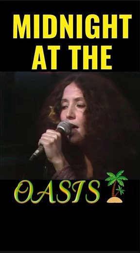 “Midnight at the Oasis” 🌙🎶