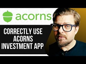 HOW TO CORRECTLY USE ACORNS INVESTMENT APP 2025! FULL GUIDE