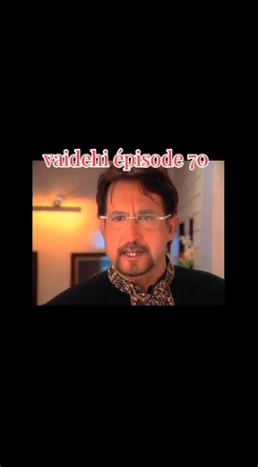 Vaidehi Épisode 70 : La Série Indienne Émotionnante