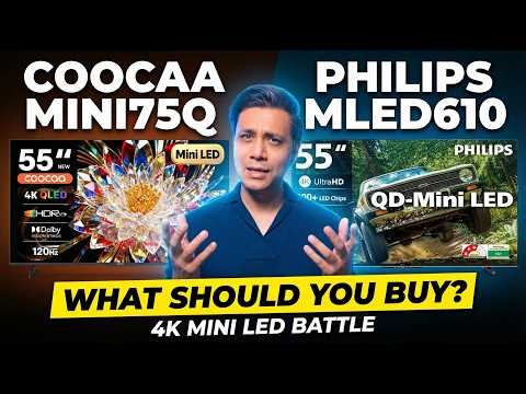 Philips MLED610 vs Coocaa Mini75Q | Best Budget Mini LED TV 2026?
