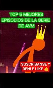Top 5 Mejores Episodios De La Serie de AVM Shorts #animationvsminecraft #stickman