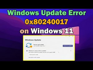 How to fix Windows update error 0x80240017 windows 11 or 10