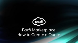 Pax8 Marketplace - How to Create a Quote