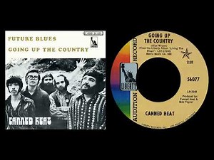 Canned Heat - Going Up The Country [1968]
