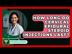 How Long Do Cervical Epidural Steroid Injections Last? - Pain Medicine Network