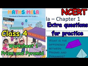 Class 4 new NCERT Maths Mela Chapter 1 Worksheet 1 prizm and pyramid for practice #seenuprt #math