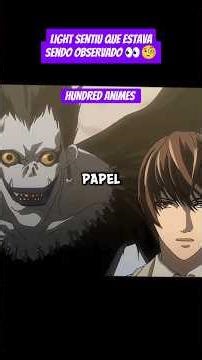 Light sentiu que estava sendo observado 👀🧐 em Death note