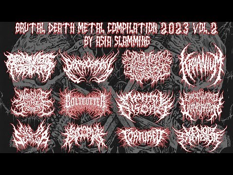 BRUTAL DEATH METAL COMPILATION 2023 VOL.2 BY ASIA SLAMMING