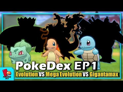 #PokemonDEX EP1 | Starter Pokemon #Evolutions | Starter Pokemon Mega Evolution | Pokemon Gigantamax