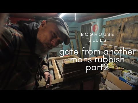 A gate from another mans rubbish part 2 @rustbucketproductions