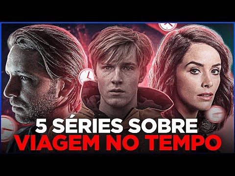 5 SÉRIES DE VIAGEM NO TEMPO PARA VOCÊ ASSISTIR!